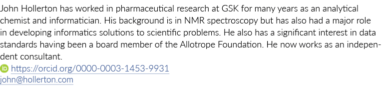 约翰Hollerton多年在葛兰素史克制药研究工作作为一个分析化学家和信息专家……