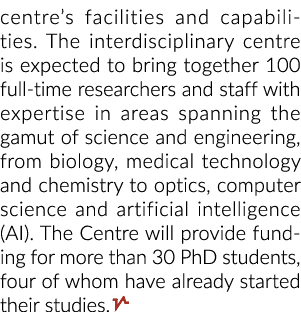 中心的设施和能力。跨学科中心预计将汇集100全职,随着……