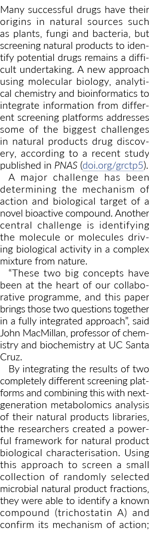 许多成功的药物有其起源等天然来源的植物,真菌和细菌,但是筛选自然……