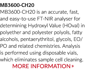 MB3600 CH20 MB3600 CH20是一种准确、快速和易于使用的英国《金融时报》的近红外光谱分析仪来确定羟值(HOval)…