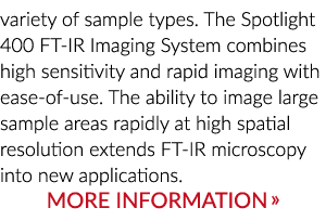 各种各样的样本类型。聚光灯下400英尺的红外成像系统结合高灵敏度和快速成像轻松……
