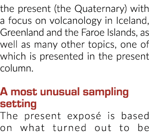 目前(第四纪)关注火山学在冰岛,格陵兰和法罗群岛,以及许多……