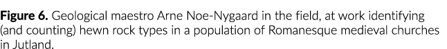 图6。地质大师阿恩•诺伊尼加德,在工作中识别(计数)凿岩石类型在一个p…