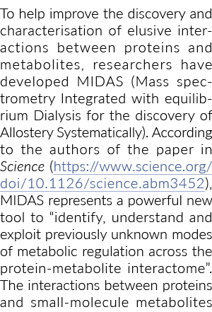 帮助提高难以捉摸的发现和描述蛋白质和代谢物之间的相互作用,研究…