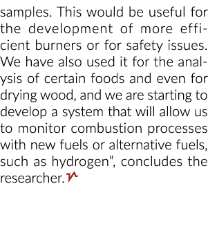 样本。这将是有用的发展更高效燃烧器或安全问题。我们还用我…