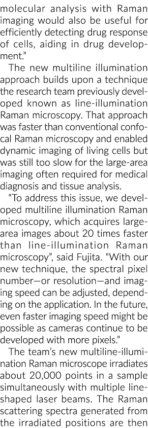 分子分析和拉曼成像也将有助于有效地检测药物的反应细胞,帮助我…