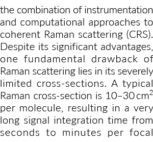 的组合仪表和相干喇曼散射的计算方法(CRS)。尽管它的价格…