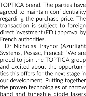 TOPTICA品牌。双方同意保持机密性的购买价格。事务是s…