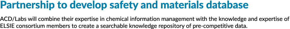 合作开发安全、材料数据库ACD /实验室将结合他们的专业知识在化学信息马……